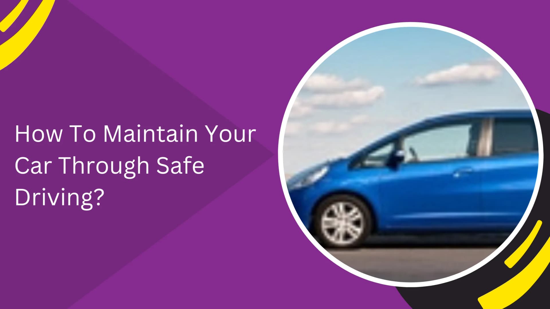 Driving Habits That Are Secretly Damaging Your Car and Draining Your Budget